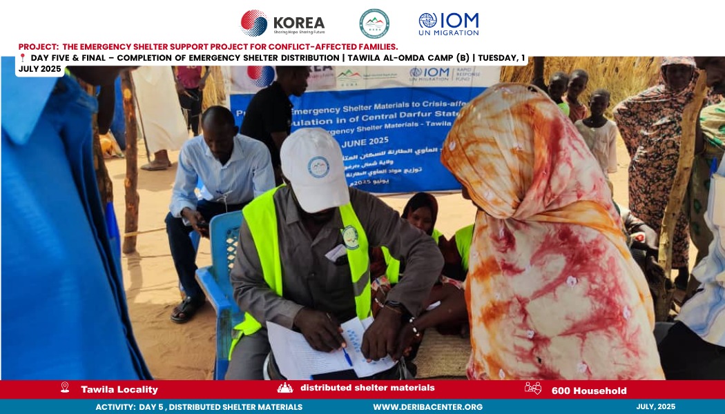 Read more about the article Completion of Emergency Shelter Distribution | Tawila Al-Omda Camp (B) | Tuesday, 1 July 2025